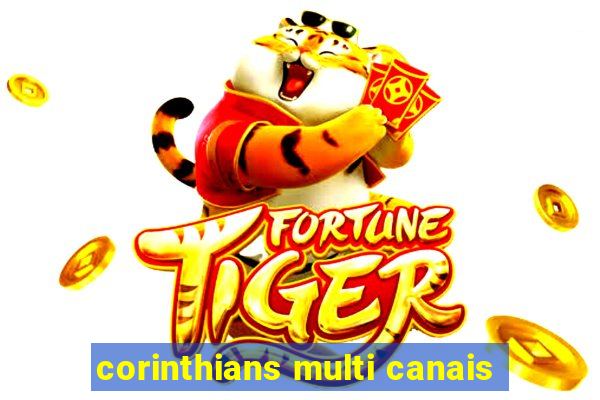 corinthians multi canais